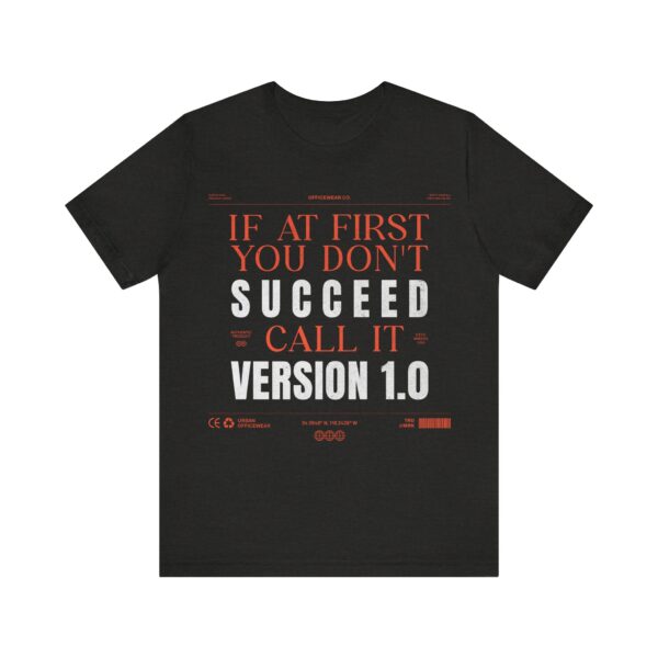 call it version 1.0 unisex t shirt