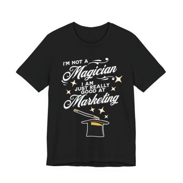 i'm not a magician, i'm a marketing wizard t shirt